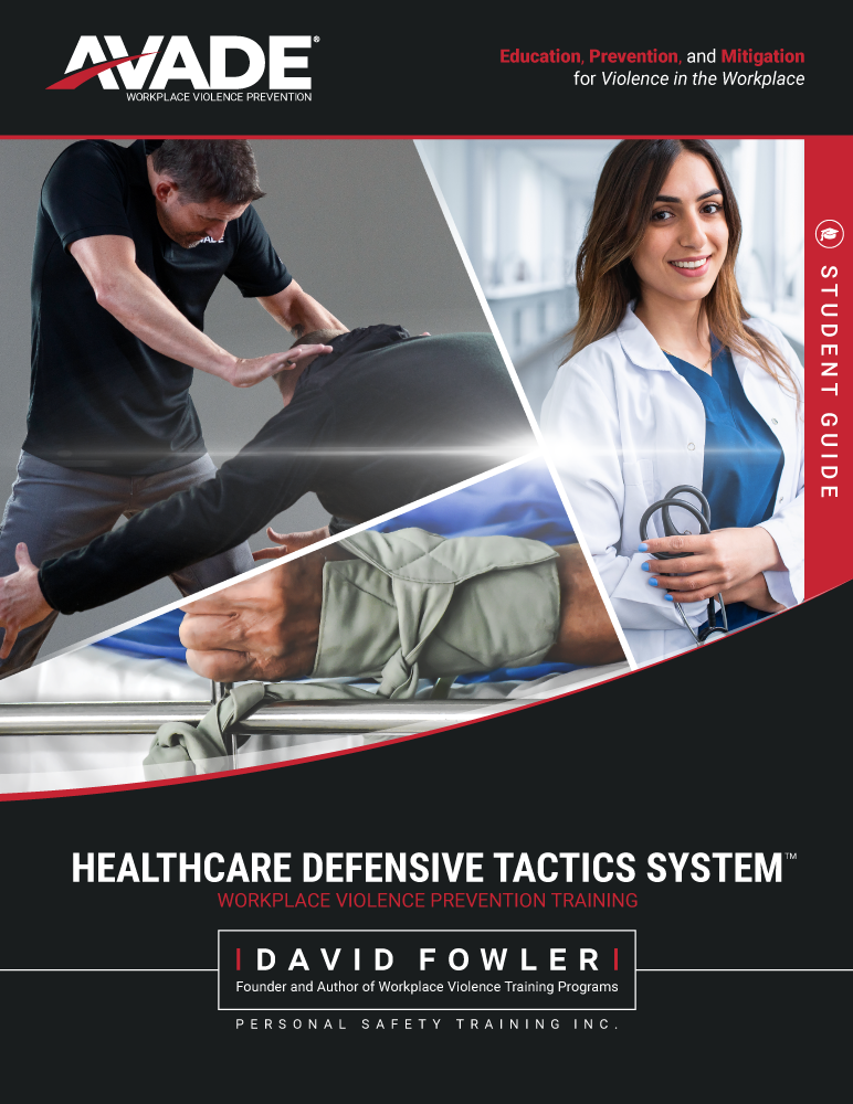 AVADE® Healthcare Defensive Tactics™ Student Guide